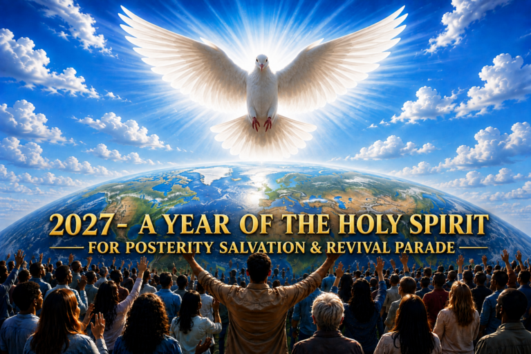2027 — THE YEAR OF THE HOLY SPIRIT